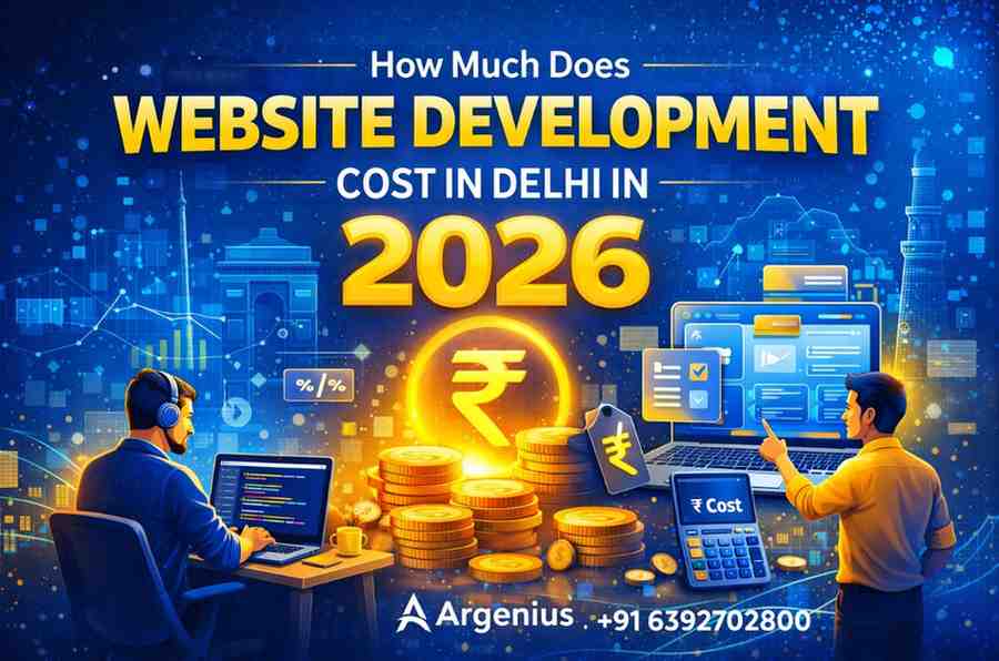 How Much Does Website Development Cost in Delhi in 2026?