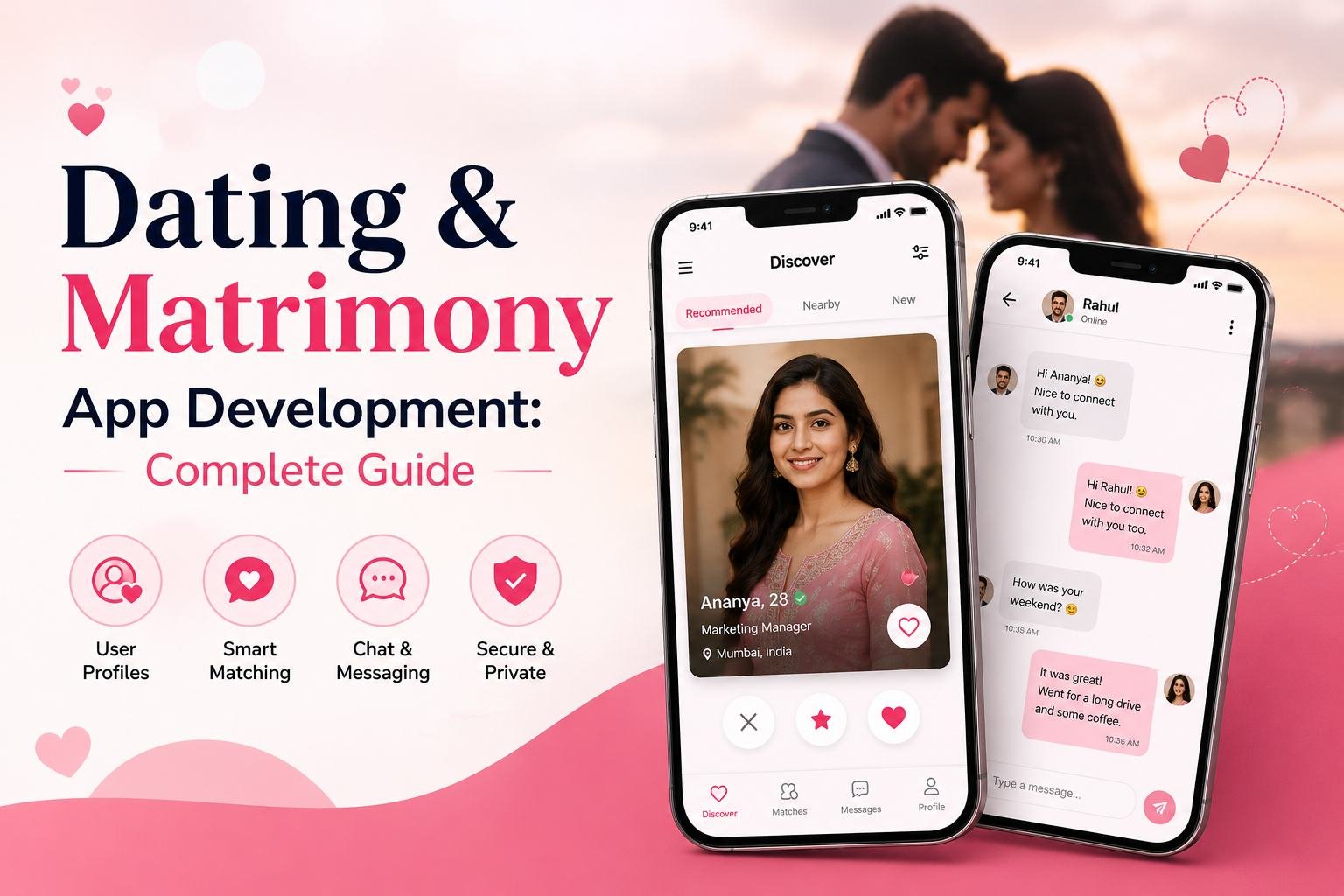 Dating & Matrimony App Development: Complete Guide