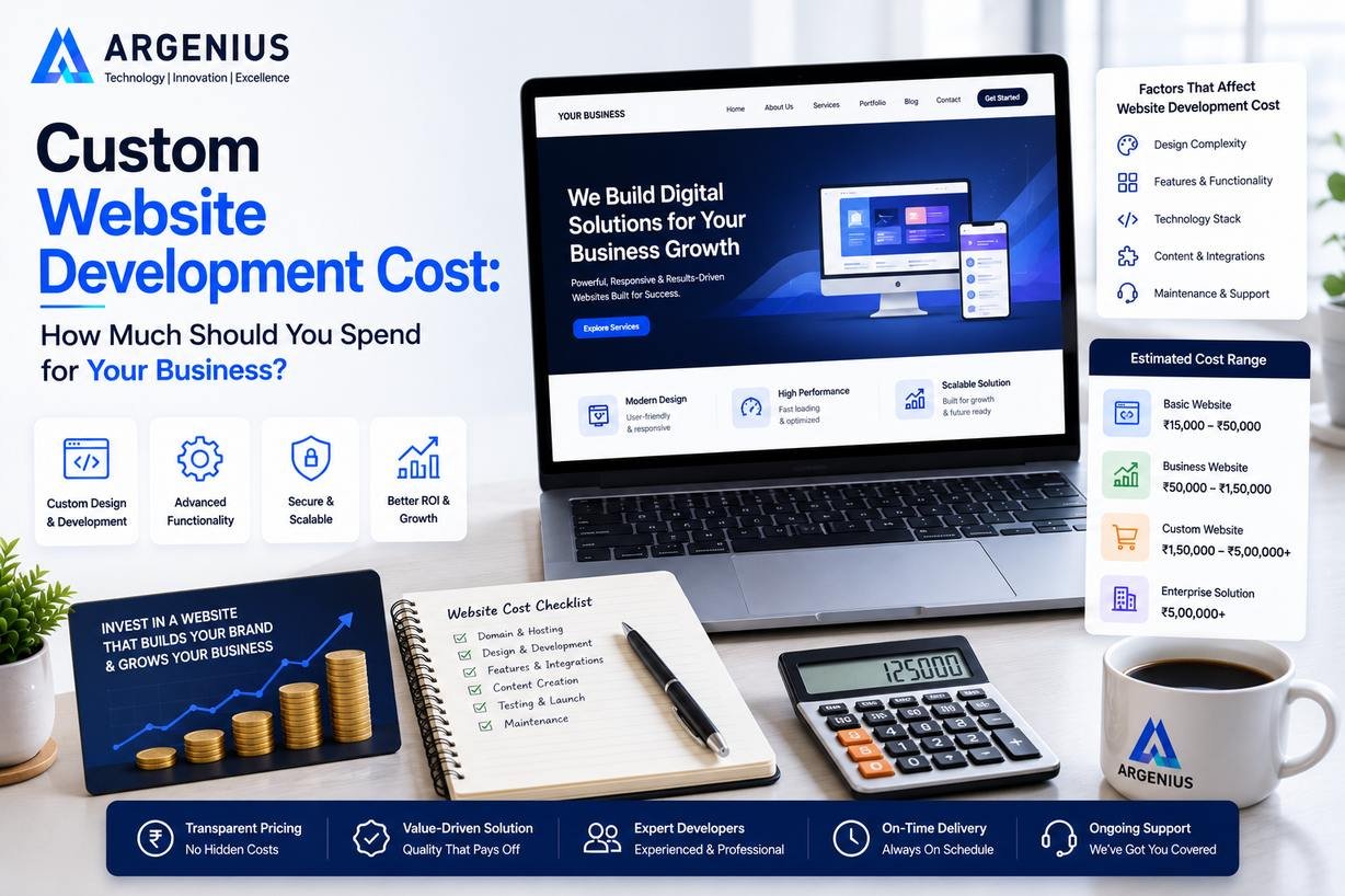 Custom Website Development Cost: How Much Should You Spend for Your Business?